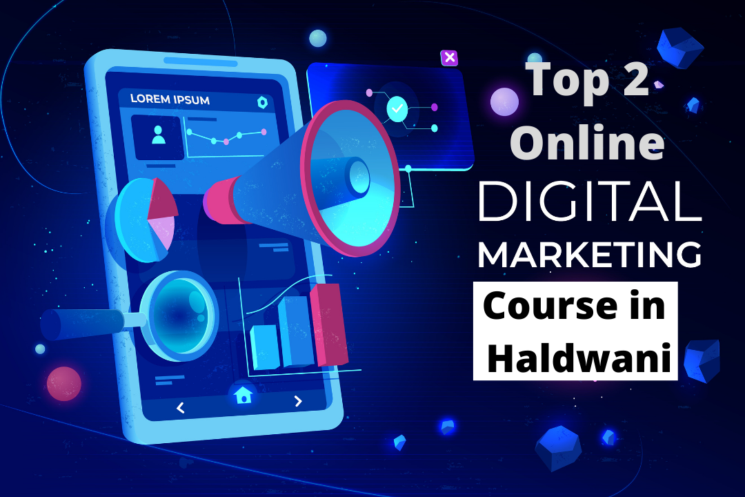 Digital Marketing Course Institute in Haldwani