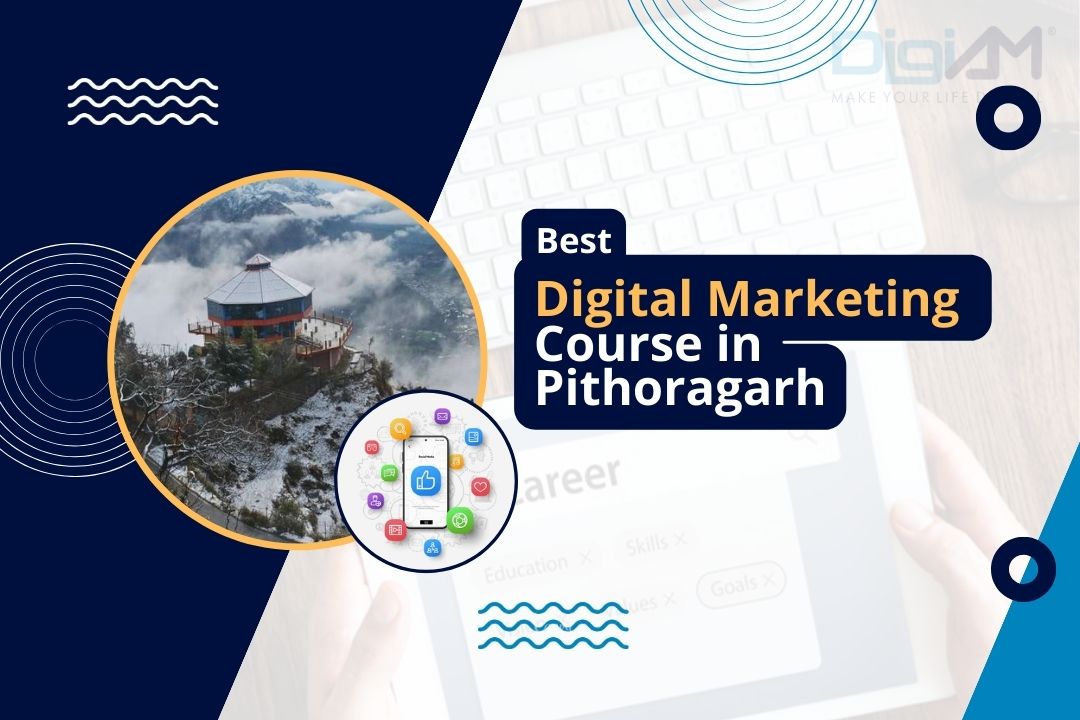 Digital Marketing Courses in Pithoragarh