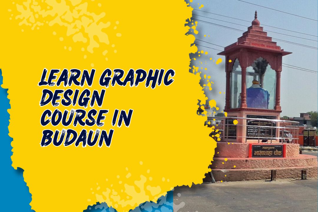 Graphic Design Course in Budaun