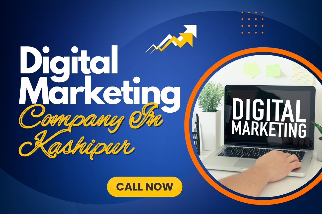 digital marketing company in Kashipur