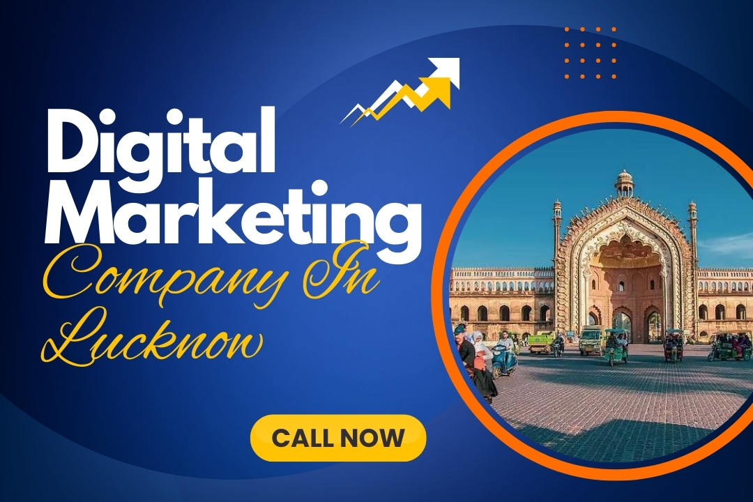 Digital Marketing Company in Lucknow